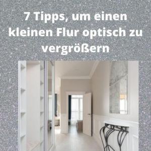 7 Tipps, um einen kleinen Flur optisch zu vergrößern