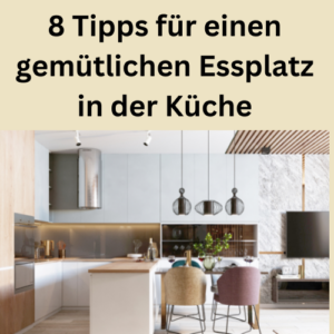 8 Tipps für einen gemütlichen Essplatz in der Küche